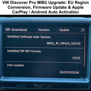 VW Discover Pro MIB2 Region Change software screen before update showing non-European (import) firmware version on infotainment display prior to EU conversion and system upgrade