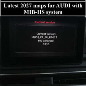 Audi MMI screen displaying software version MHS2_ER_AU_P2035 compatible with the Audi MIB-HS 2027 map update
